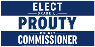 Elect Drake L Prouty Muskingum County Commissioner
